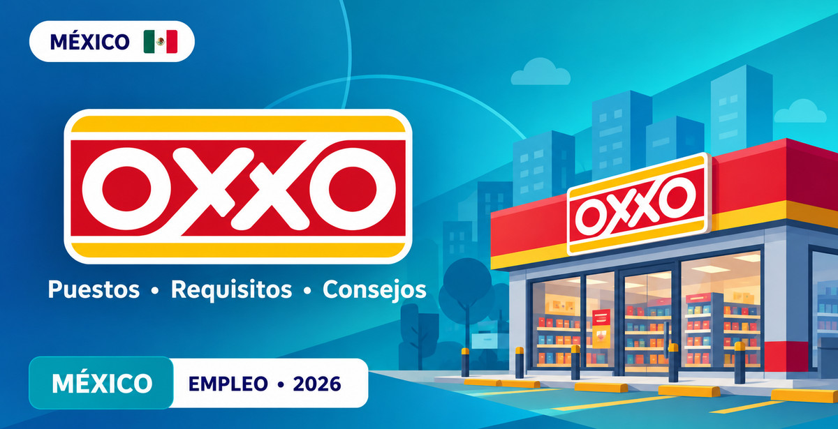 Cómo trabajar en OXXO en México: puestos, requisitos y solicitud